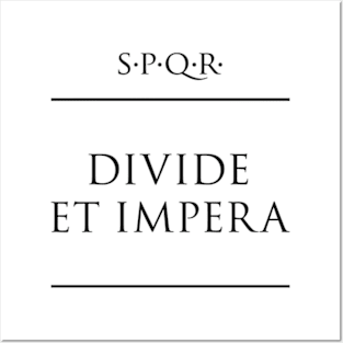 Latin quote Divide et impera Posters and Art